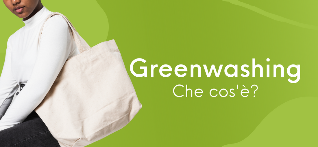 Cos'è il Greenwashing?